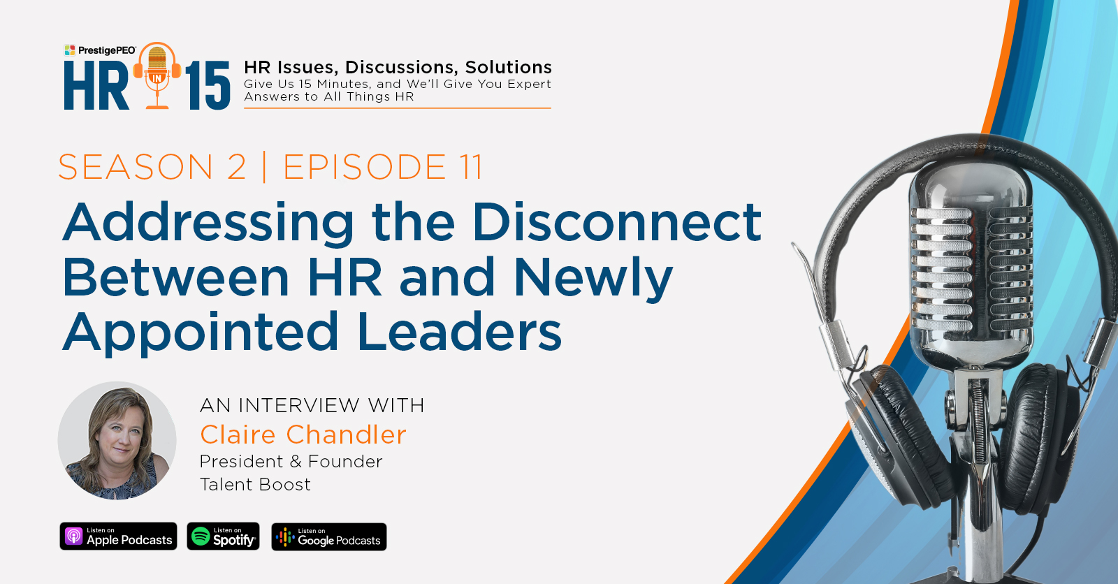 HRin15_S2_E11_Claire_Chandler_Blog_Artwork HR-in-15 Interview with Claire Chandler: Addressing the disconnect between HR and newly appointed leaders