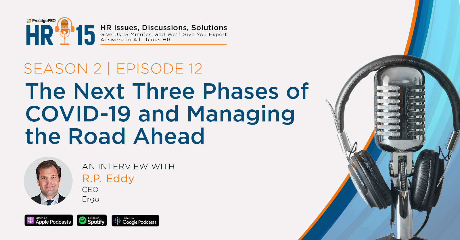 HRin15_S2_E12_RP_Eddy_Blog_Artwork3 HR-in-15 Interview with R.P. Eddy: The next three phases of COVID-19 and managing the road ahead
