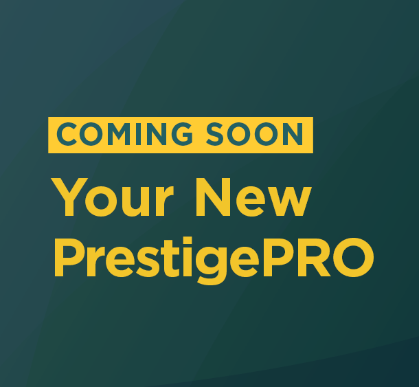 Insights_Featured_Image_banner_121223_01 Coming Soon: Your New PrestigePRO